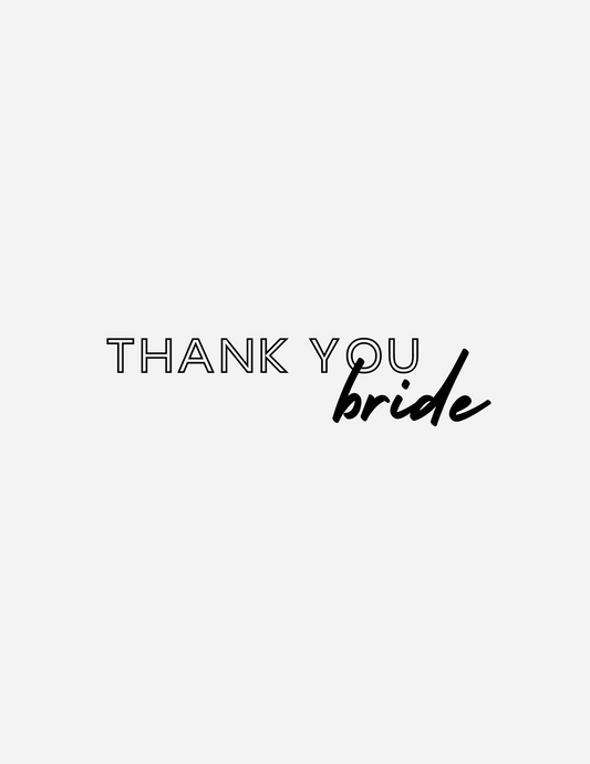 Thank You Bride